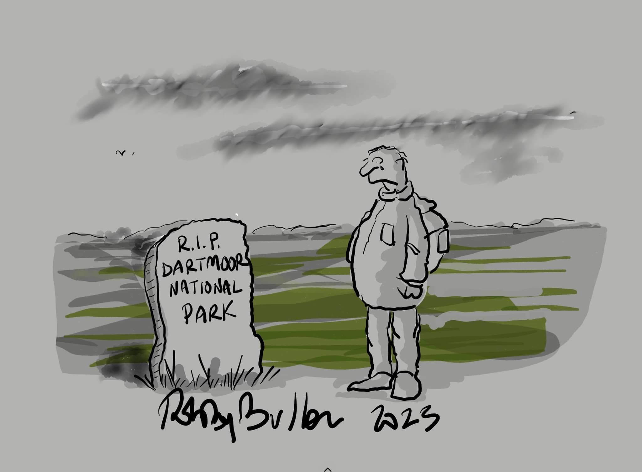Rob Bullen cartoon: Dartmoor National Park R.I.P