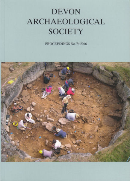 Archaeology and Bracken: the Teigncombe Prehistoric Roundhouse Excavation